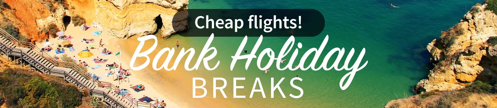 Bank holiday breaks from £32 Bank holiday breaks from £32