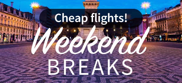 ✈️ Flight deals for weekend breaks from €20 one way