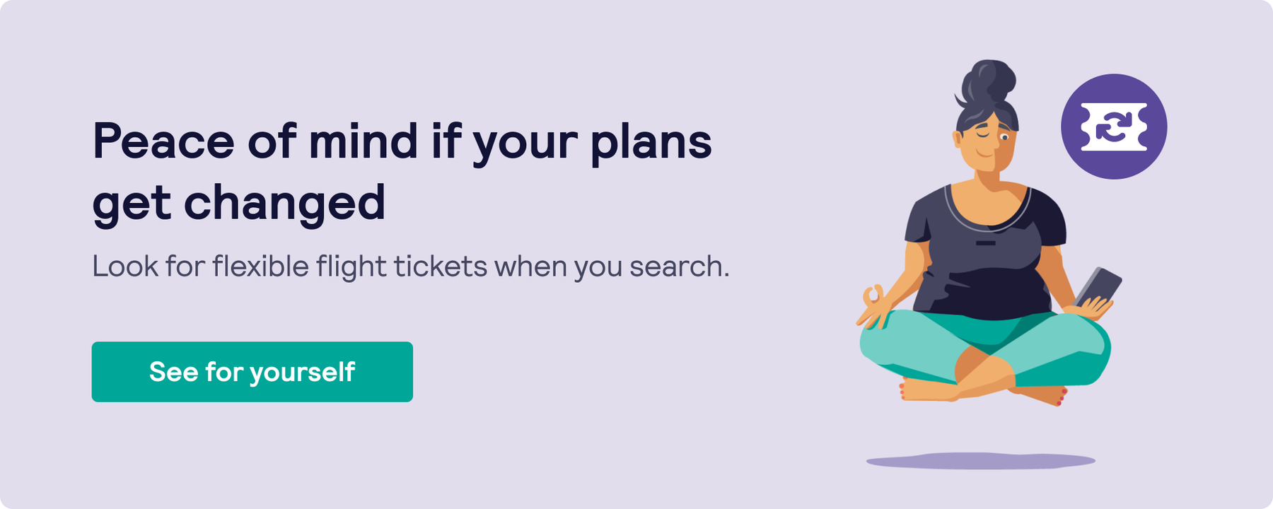Look for flexible flight tickets when you search with Skyscanner